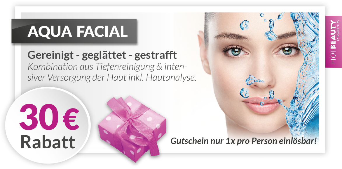 HofBeauty-Gutschein-Aqua-Facial-30€Rabatt