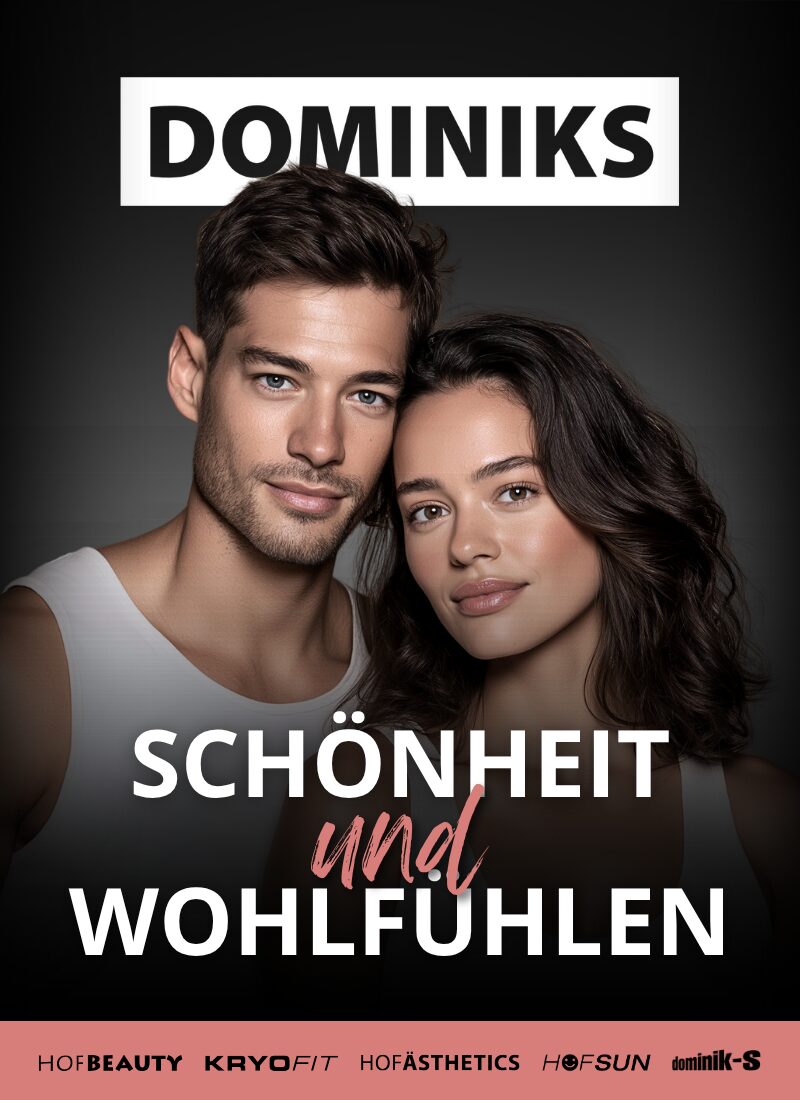 Dominiks Schönheit und Wohlgefühl
